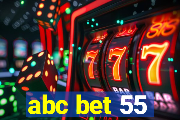 abc bet 55